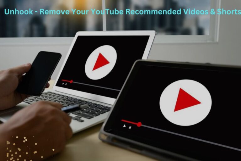 Unhook - Remove Your YouTube Recommended Videos & Shorts